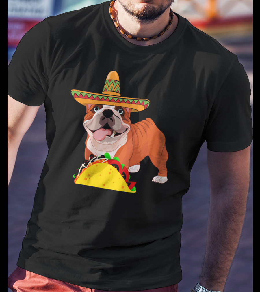 Funny Cinco De Mayo Bulldog Wear Sombrero Taco Fiesta T-Shirt
