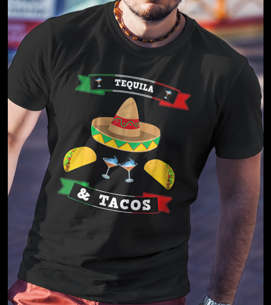 Tequila And Tacos Sombrero Margaritas Cinco De Mayo Mexi T-Shirt