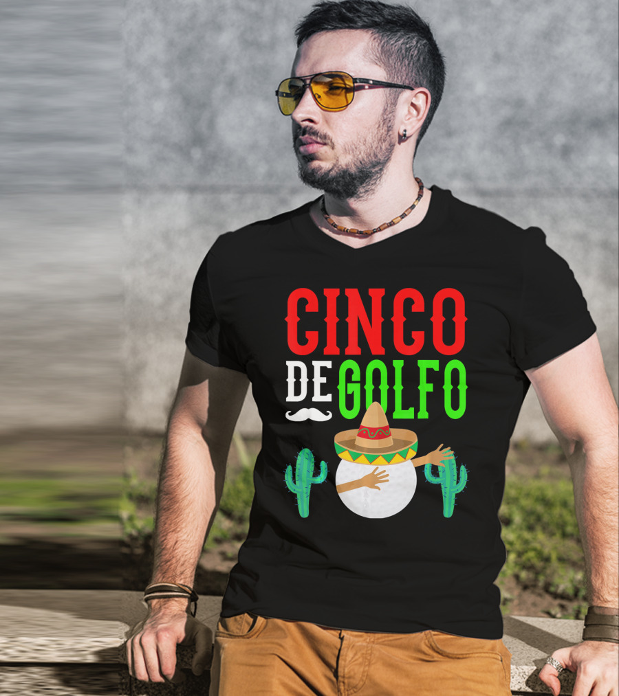 Cinco De Golfo Golf Ball Dabbing Sombrero Cactus Funny T-Shirt