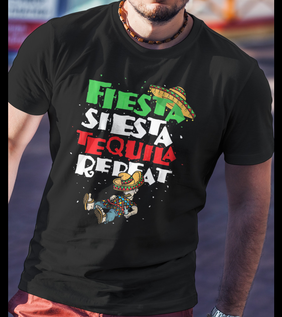 Fiesta Siesta Tequila Repeat Sombrero T-Shirt