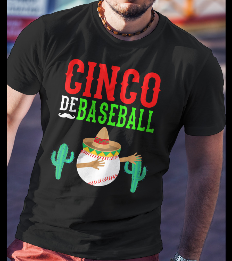 Cinco De Baseball Funny Dabbing Mex Sombrero Cactus T-Shirt