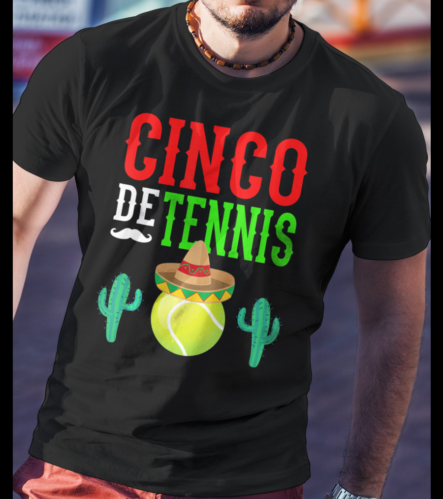 Cinco De Tennis Funny Mexico Sombrero Cactus T-Shirt