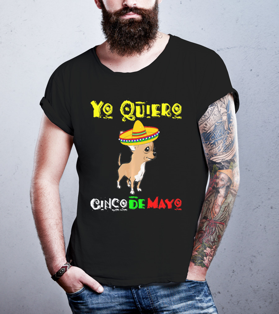 Yo Quiero Cinco De Mayo Chihuahua Sombrero T-Shirt