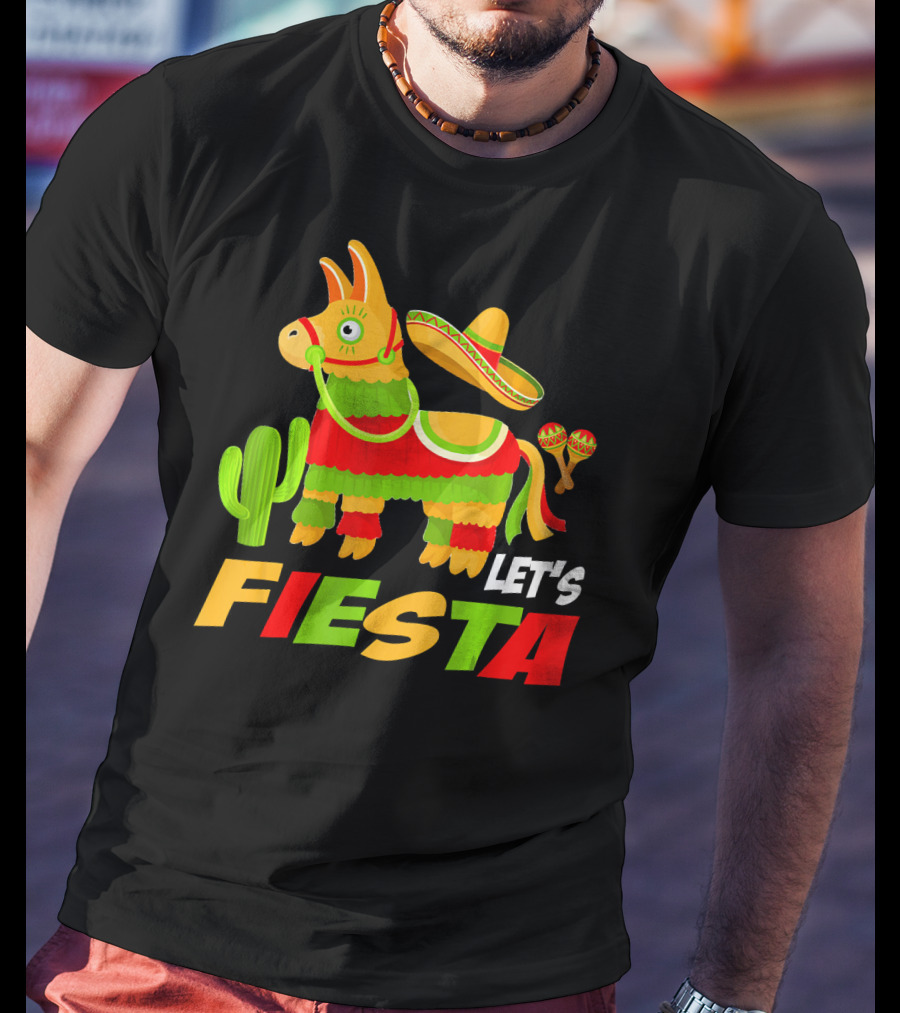 Let's Fiesta Cinco De Mayo Sombrero Piñata Cactus Maracas T-Shirt