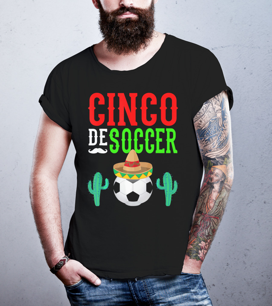 Cinco De Soccer Funny Mexico Sombrero Cactus T-Shirt