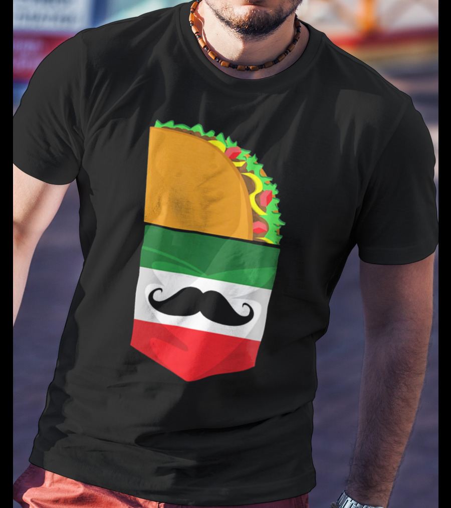 Mexican Flag Taco Cinco De Mayo Mustache T-Shirt
