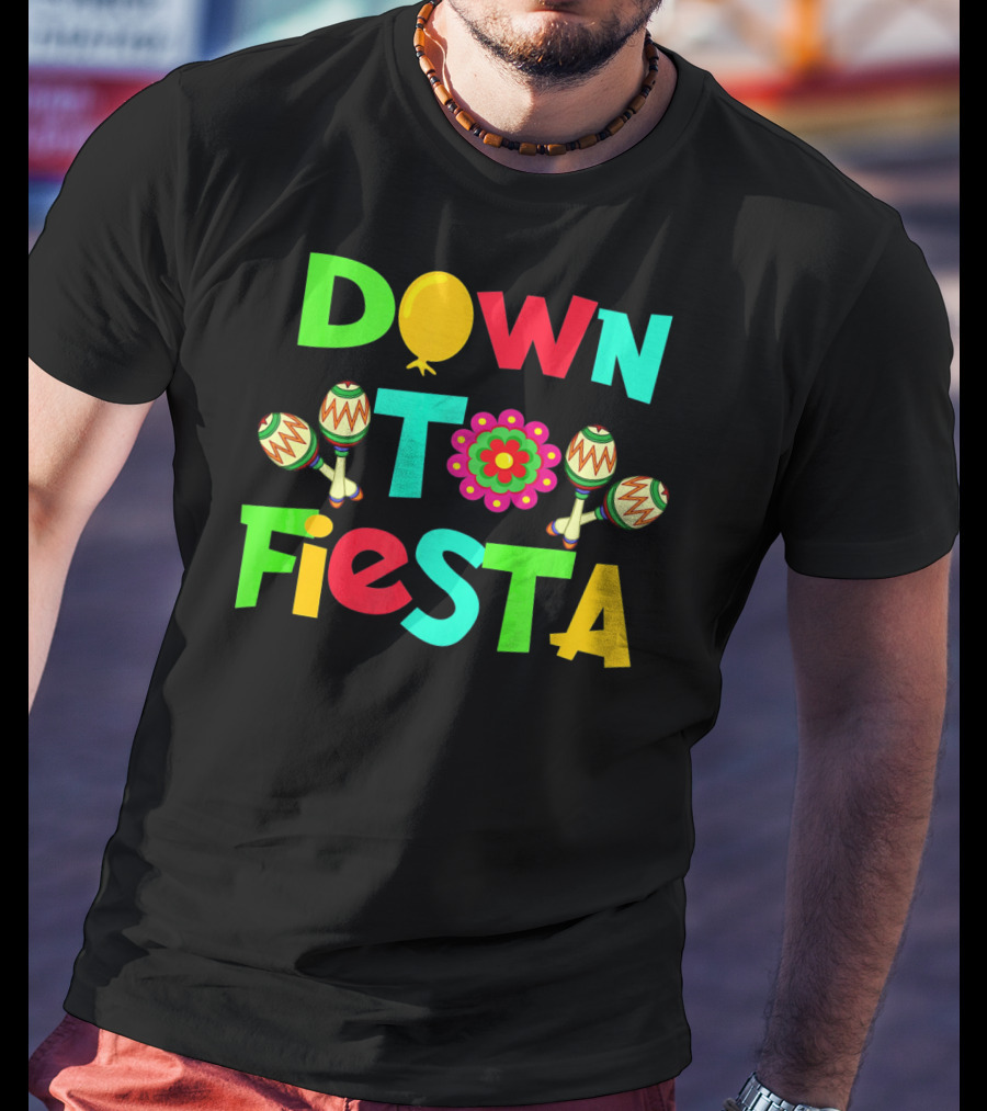 Down To Fiesta Cinco De Mayo Colorful Maracas Balloon Flower T-Shirt
