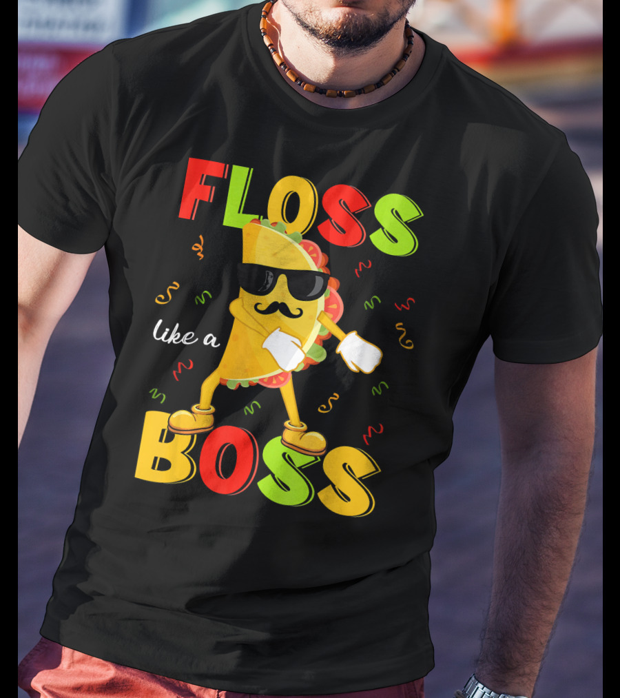 Floss Like A Boss Taco Cinco De Mayo Dance Party T-Shirt