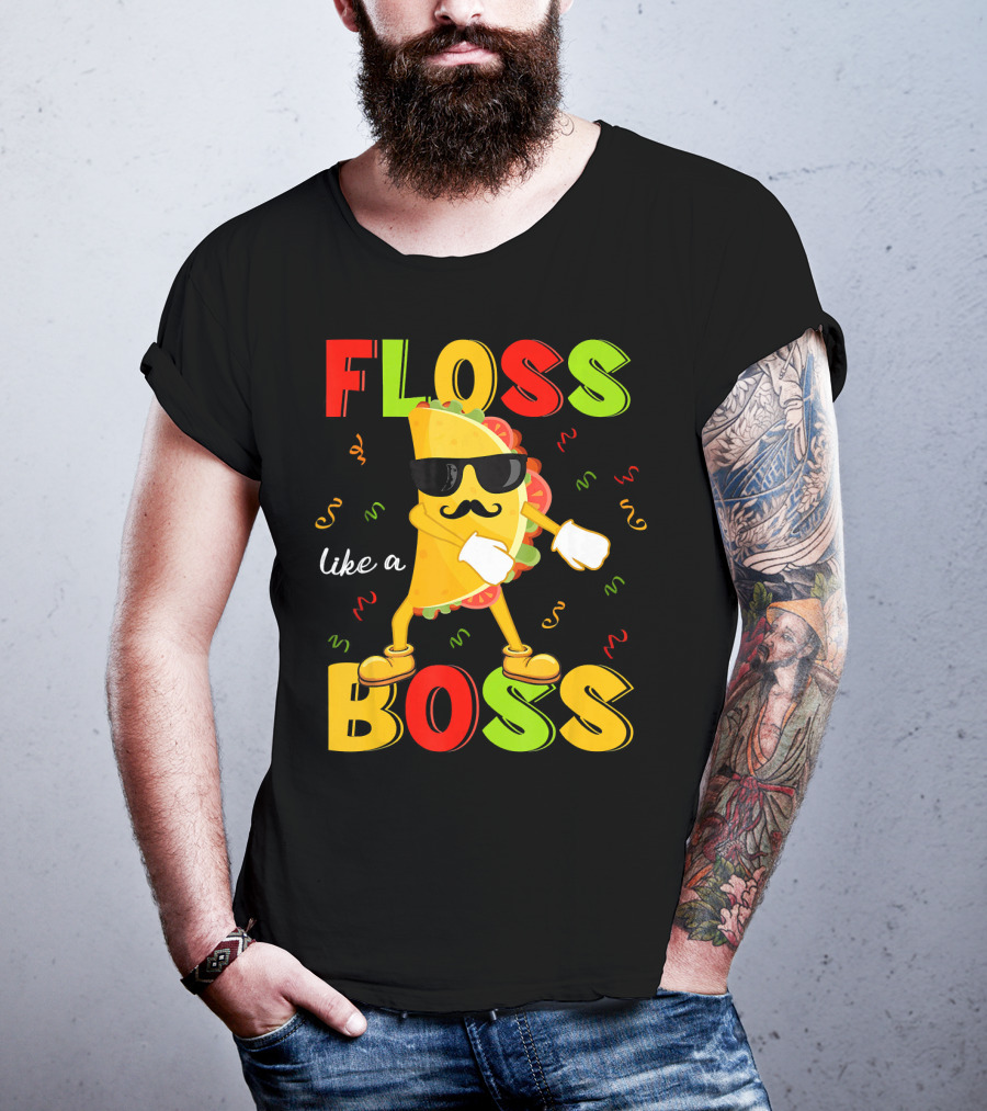 Floss Like A Boss Taco Cinco De Mayo Dance Party T-Shirt