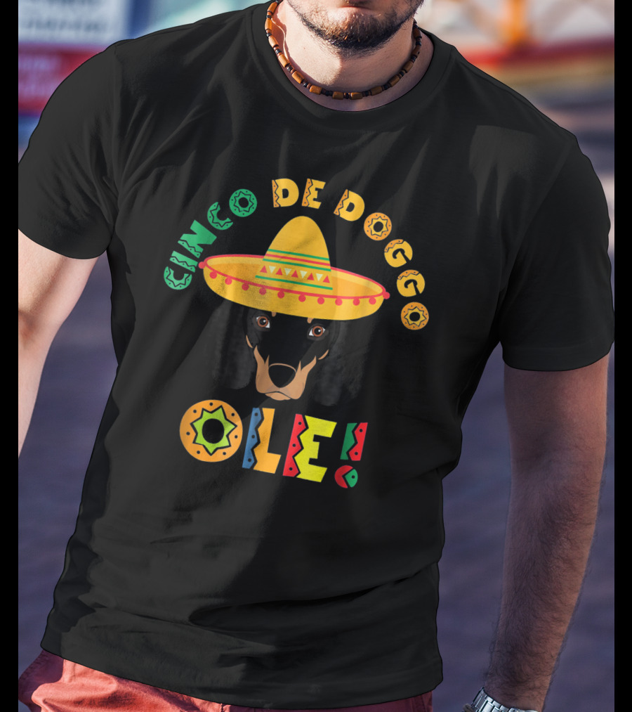 Cinco De Doggo Ole Dachshund Sombrero T-Shirt