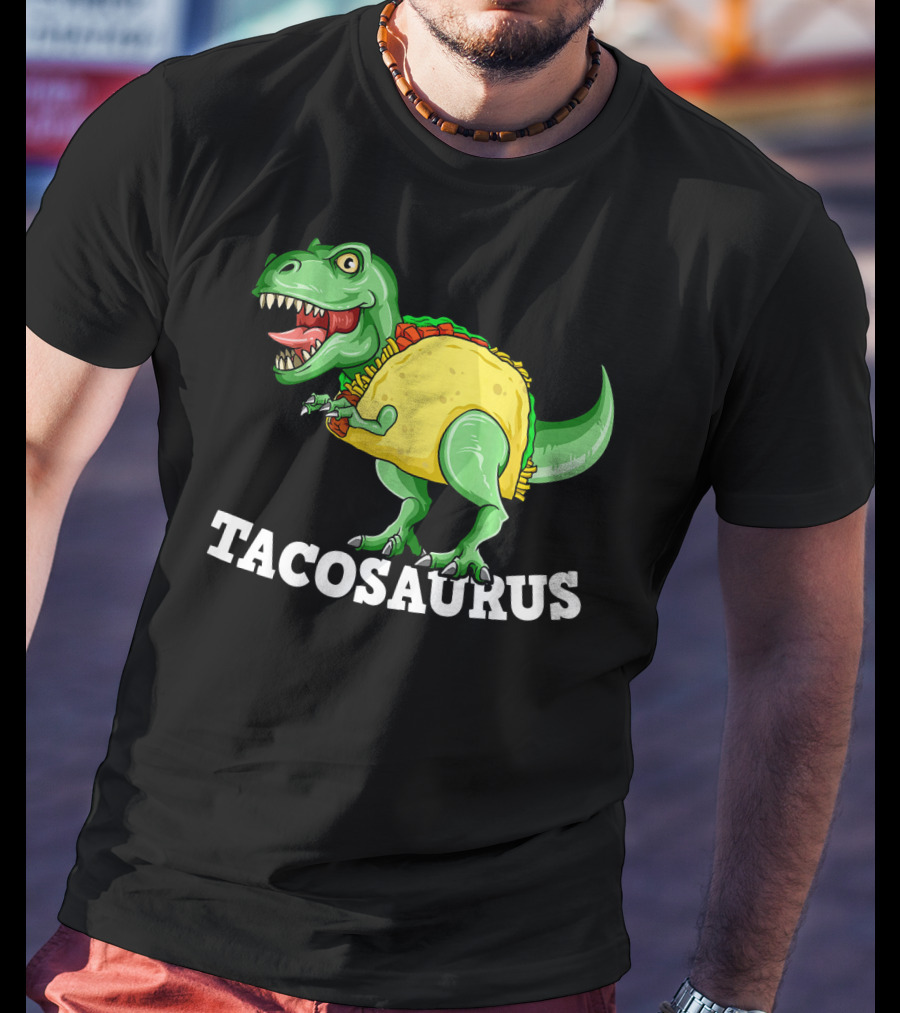 Tacosaurus Mexican Dinosaur Taco Saurus T-Shirt