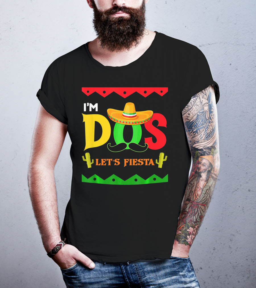 I'm Dos Let's Fiesta Sombrero Cactus Cinco De Mayo T-Shirt