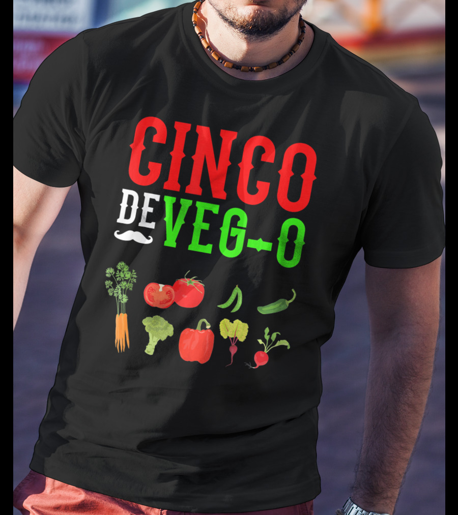 Cinco De Veg-O Vegetarian Vegetables Carrot Broccoli Tomato Pepper Radish T-Shirt