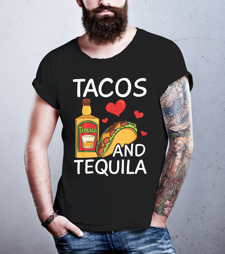 Tacos And Tequila Love Cinco De Mayo Me T-Shirt
