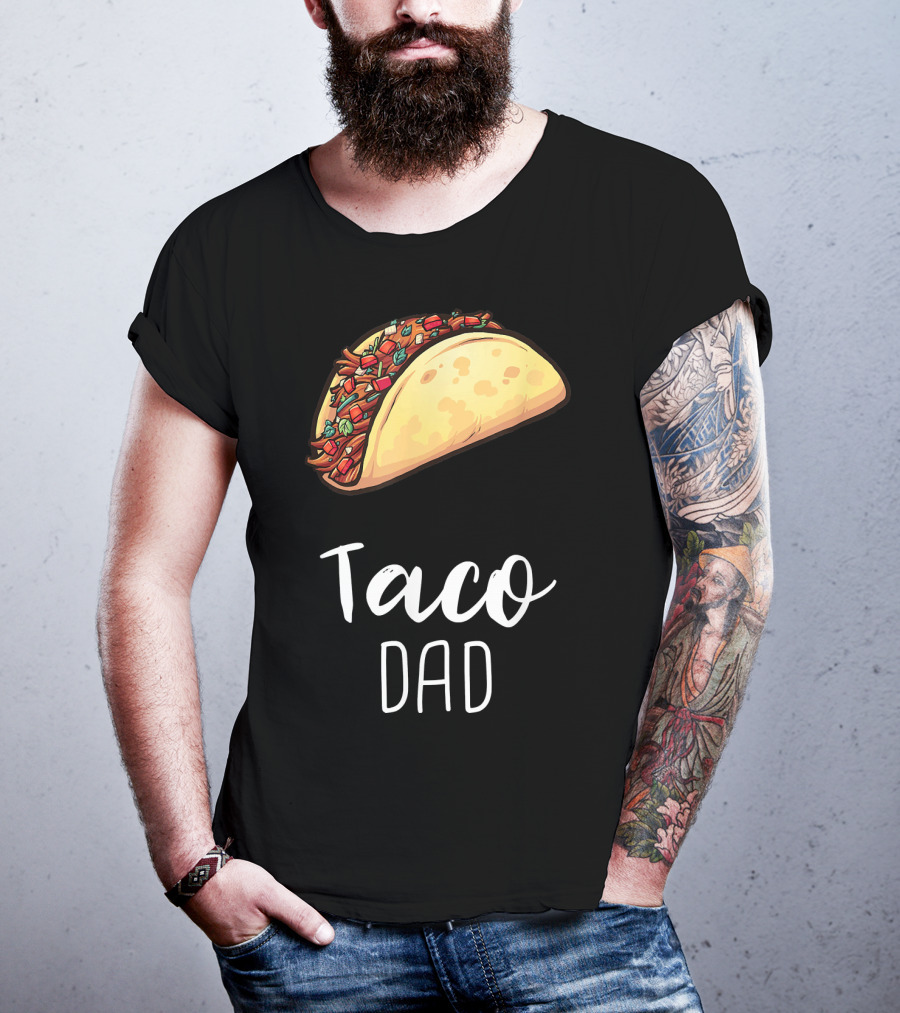 Taco Dad Cinco De Mayo Mexican Food T-Shirt