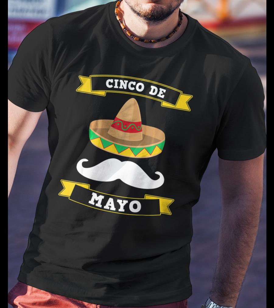 Cinco De Mayo Sombrero Moustache Mexico T-Shirt
