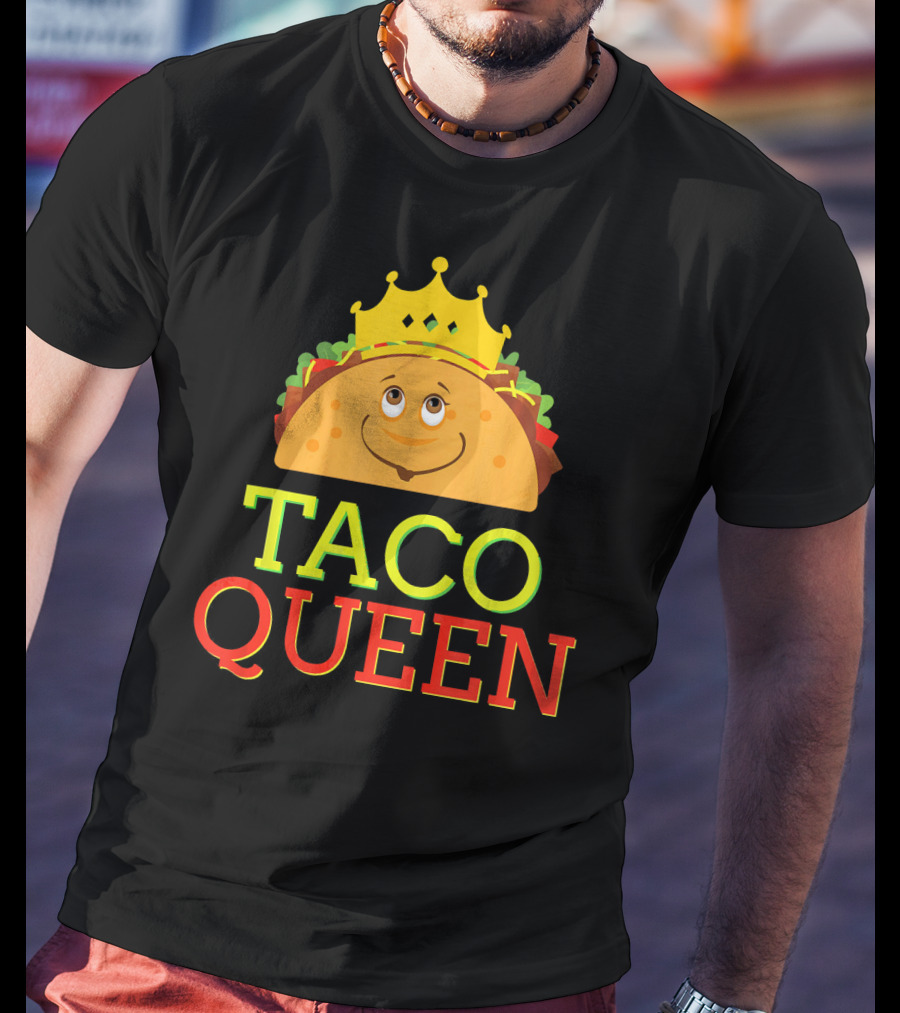TACO QUEEN Funny Cinco DE Mayo Crowned Smiling Taco T-Shirt