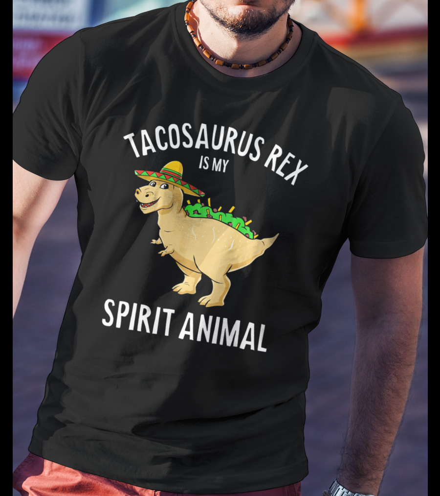 Tacosaurus Rex Is My Spirit Animal Sombrero Dinosaur With Taco Back T-Shirt