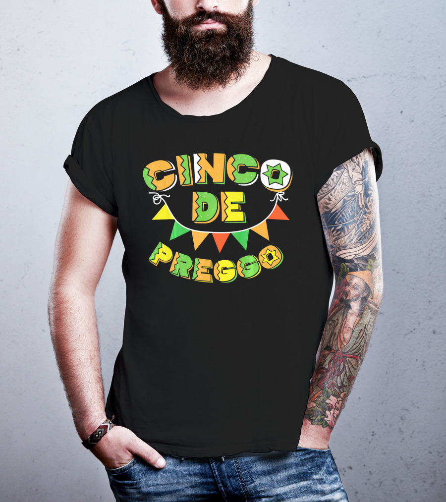 Cinco De Preggo Mayo Funny Pregnancy T-Shirt