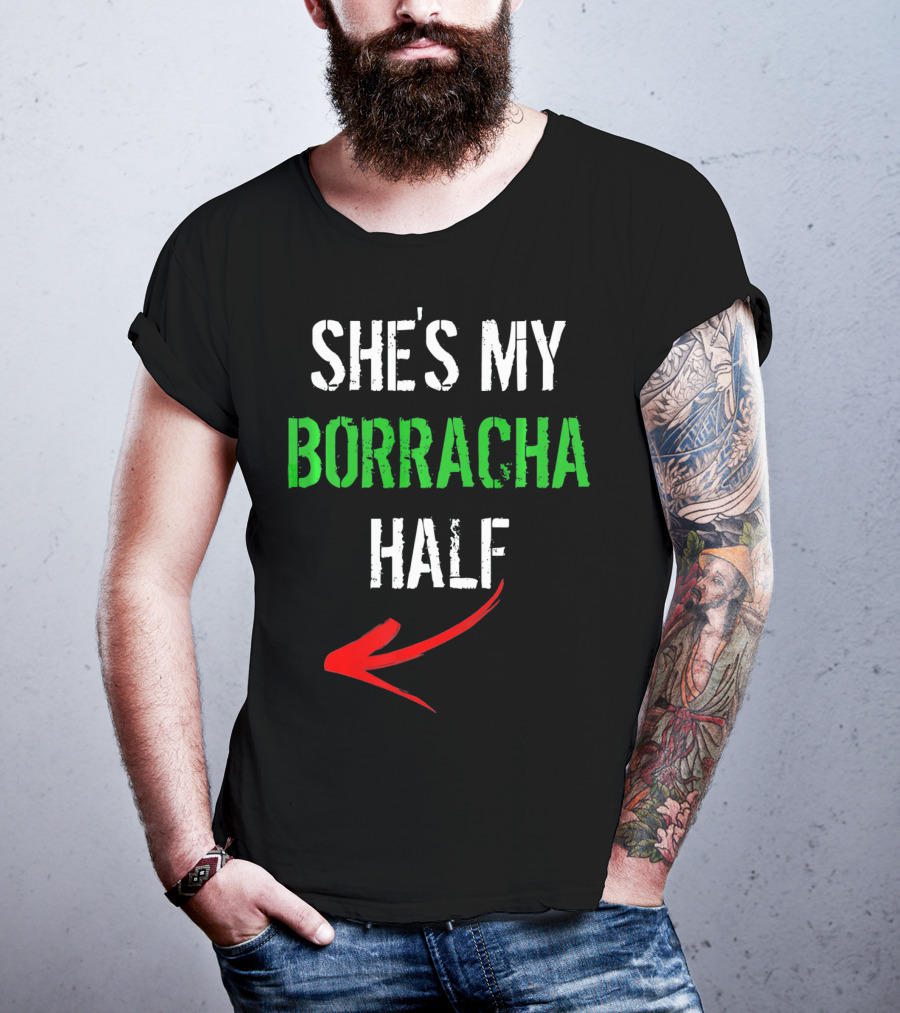 Cinco De Mayo Men Funny She's My Borracha Half T-Shirt