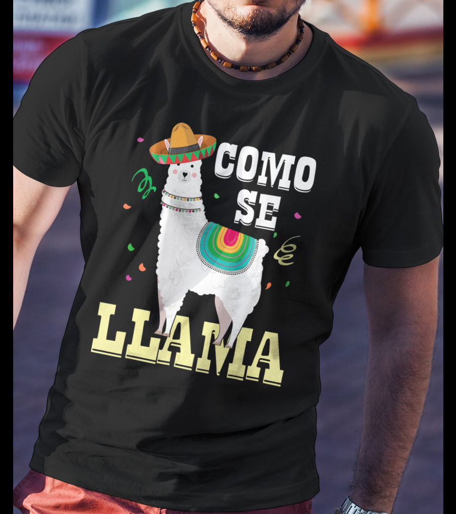 COMO SE LLAMA Cinco De Mayo Llama With Sombrero And Festive Colors T-Shirt