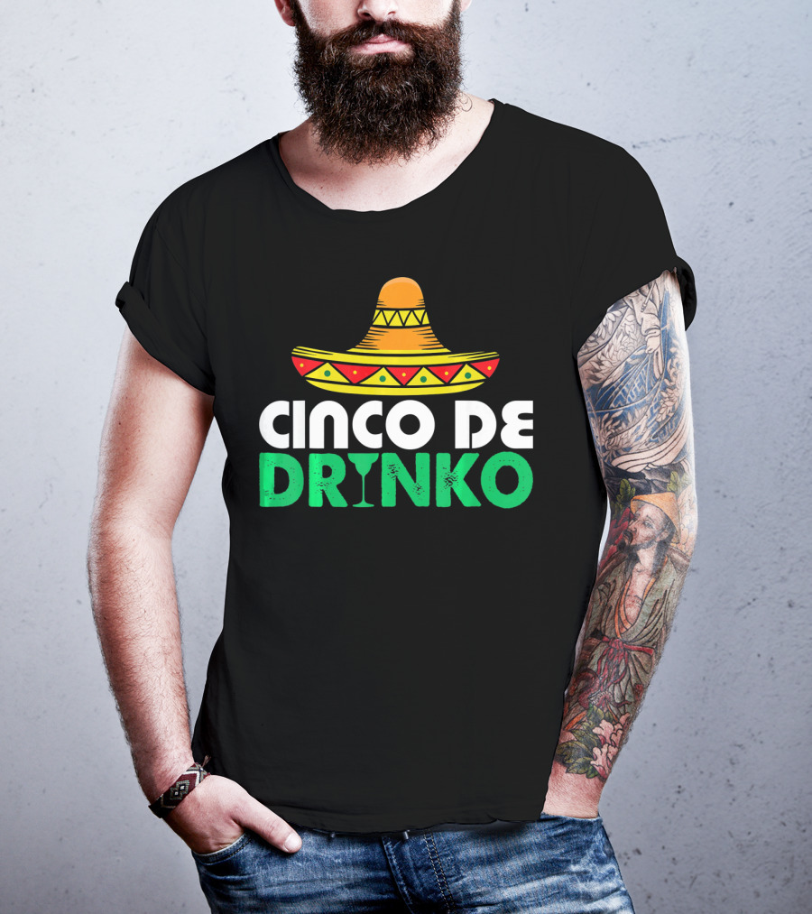 Cinco De Mayo Sombrero Cinco De Drinko Fiesta T-Shirt