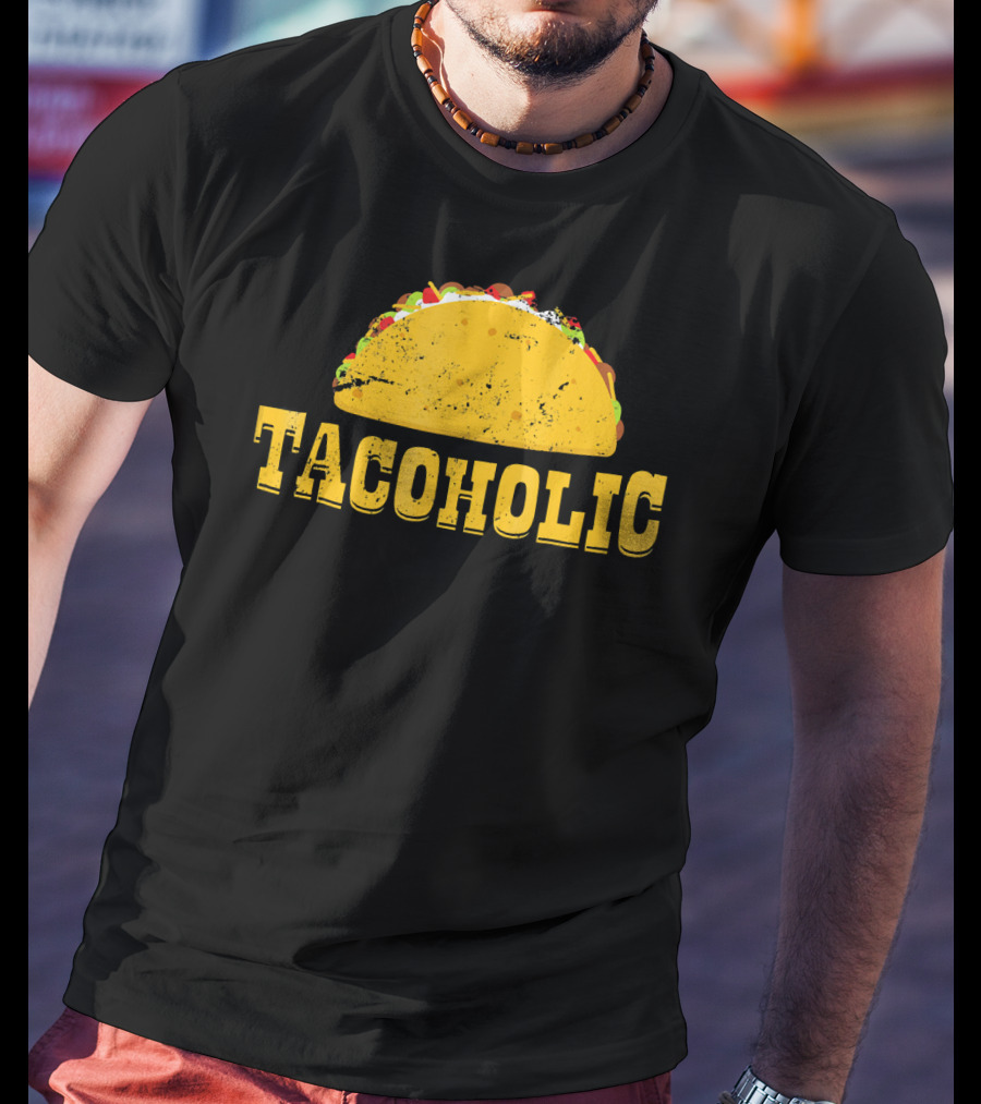 Taco Lover Tacoholic Funny Taco T-Shirt