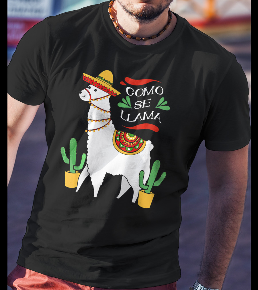 Como Se Llama Cactus Cute Llama With Sombrero Cinco De Mayo T-Shirt