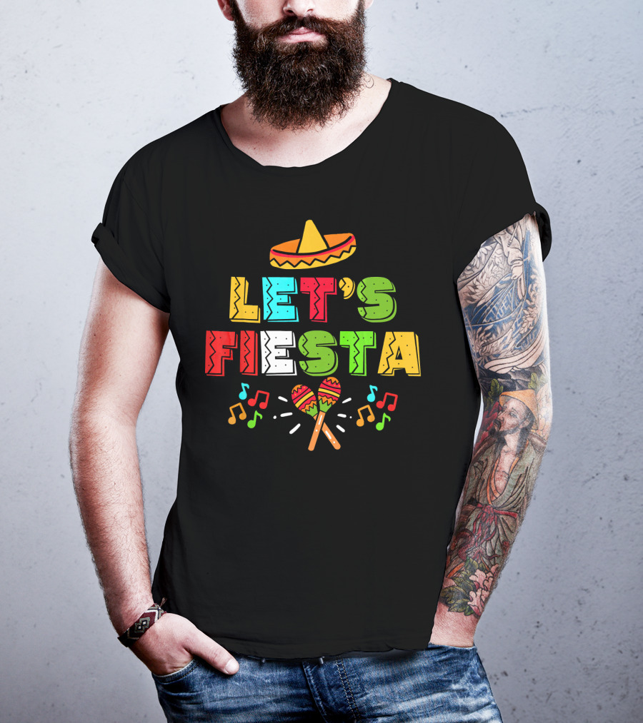 Let's Fiesta Cinco De Mayo Sombrero Maracas T-Shirt