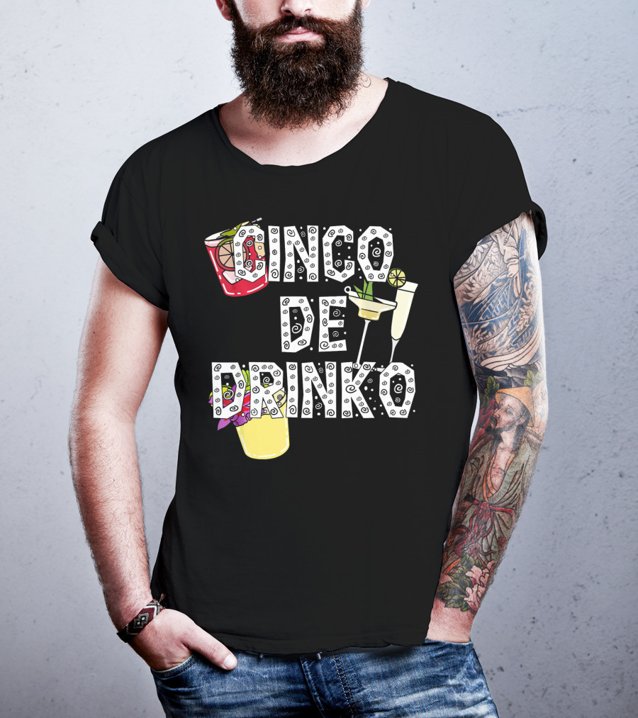 Cinco De Drinko Margarita Cocktail Beer Lover Cinco T-Shirt