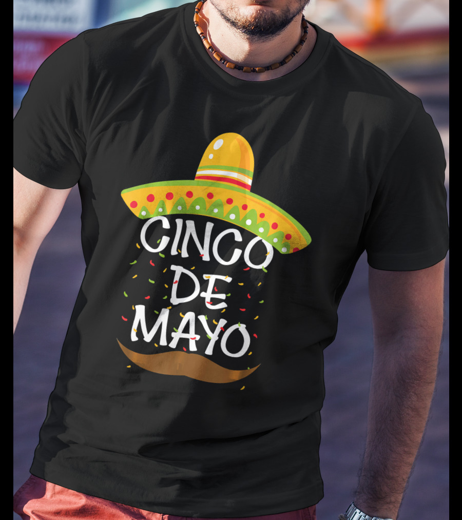 Cinco De Mayo Sombrero Celebration With Mustache And Confetti T-Shirt