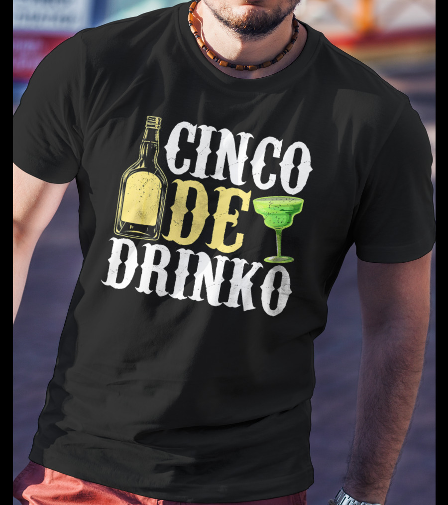 Cinco De Mayo Drinko Bottle Margarita T-Shirt
