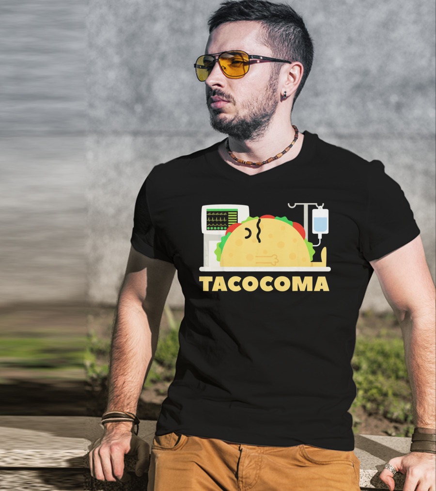 Tacocoma Taco Coma Funny Mexican Cinco De Mayo Humor T-Shirt