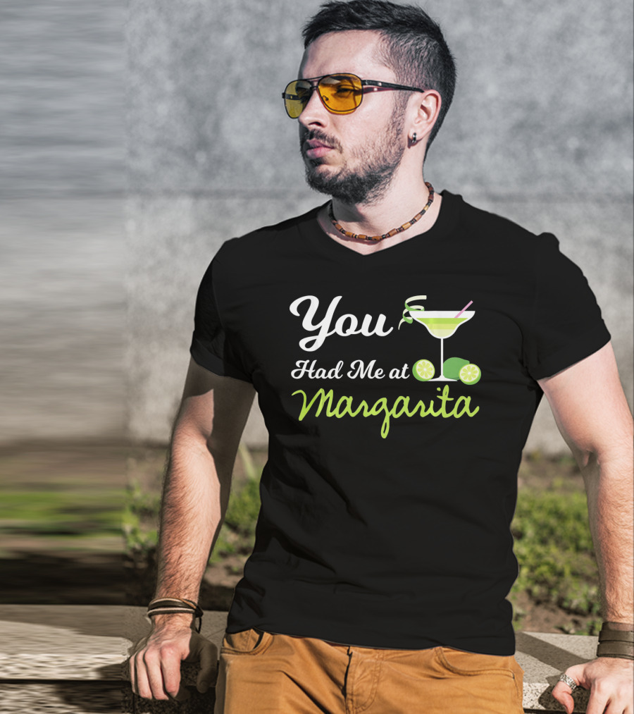 Cinco De Mayo You Had Me At Margarita Drink Lime Glass T-Shirt
