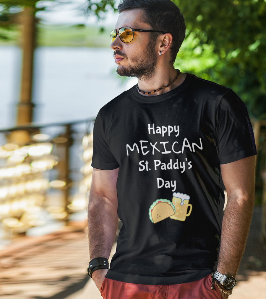 Happy Mexican St. Paddy's Day Taco Beer T-Shirt
