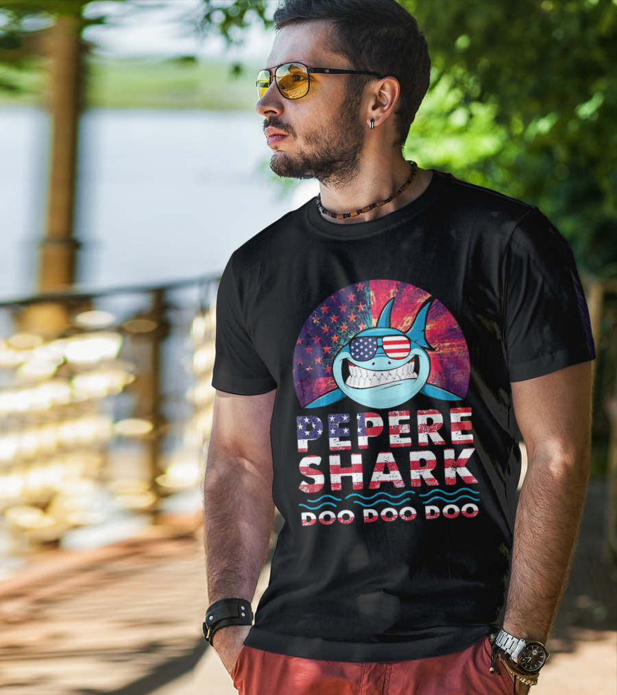Pepere Shark Doo Doo Doo American Flag Sunglasses T-Shirt