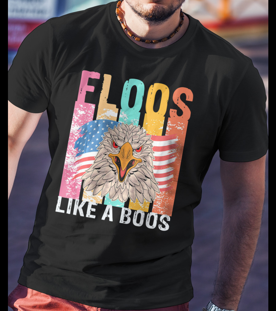 FLOOS Like A Boos Bald Eagle American Flag Vantage T-Shirt