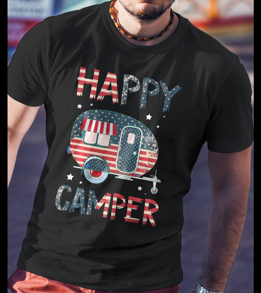 Happy Camper Stars And Stripes American Flag Patriotic T-Shirt