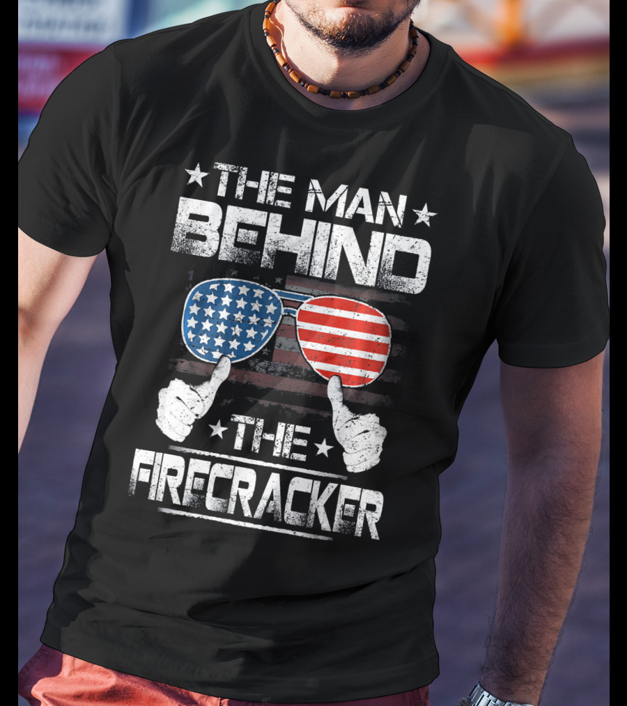 The Man Behind The Firecracker Patriotic American Flag Sunglasses And Thumbs Up T-Shirt