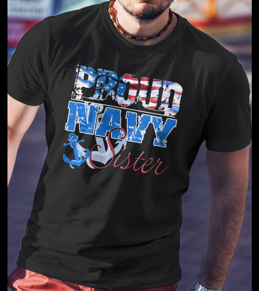 Proud Navy Sister Patriotic Anchor And Flag T-Shirt