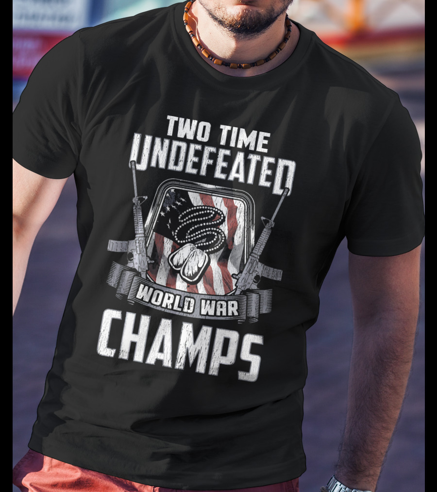 Two Time Undefeated World War Champs Fourth Of July American Flag T-Shirt