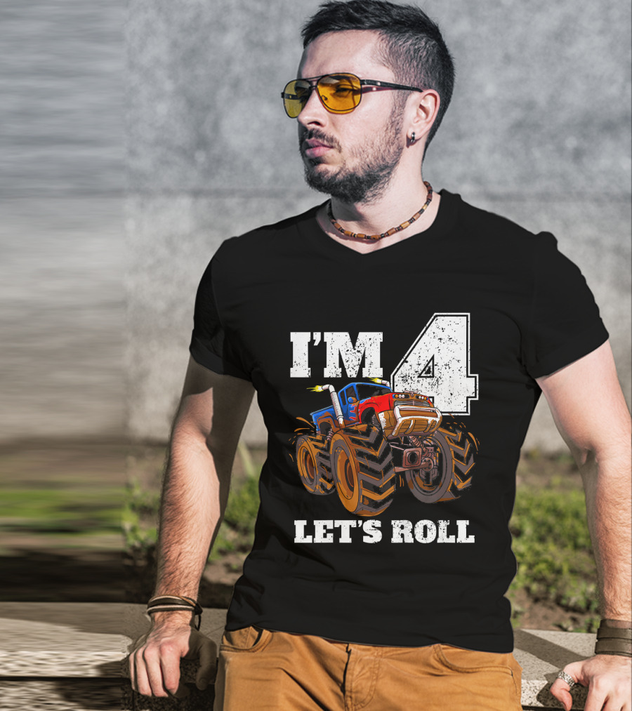 I'm 4 Let's Roll Monster Truck Birthday T-Shirt