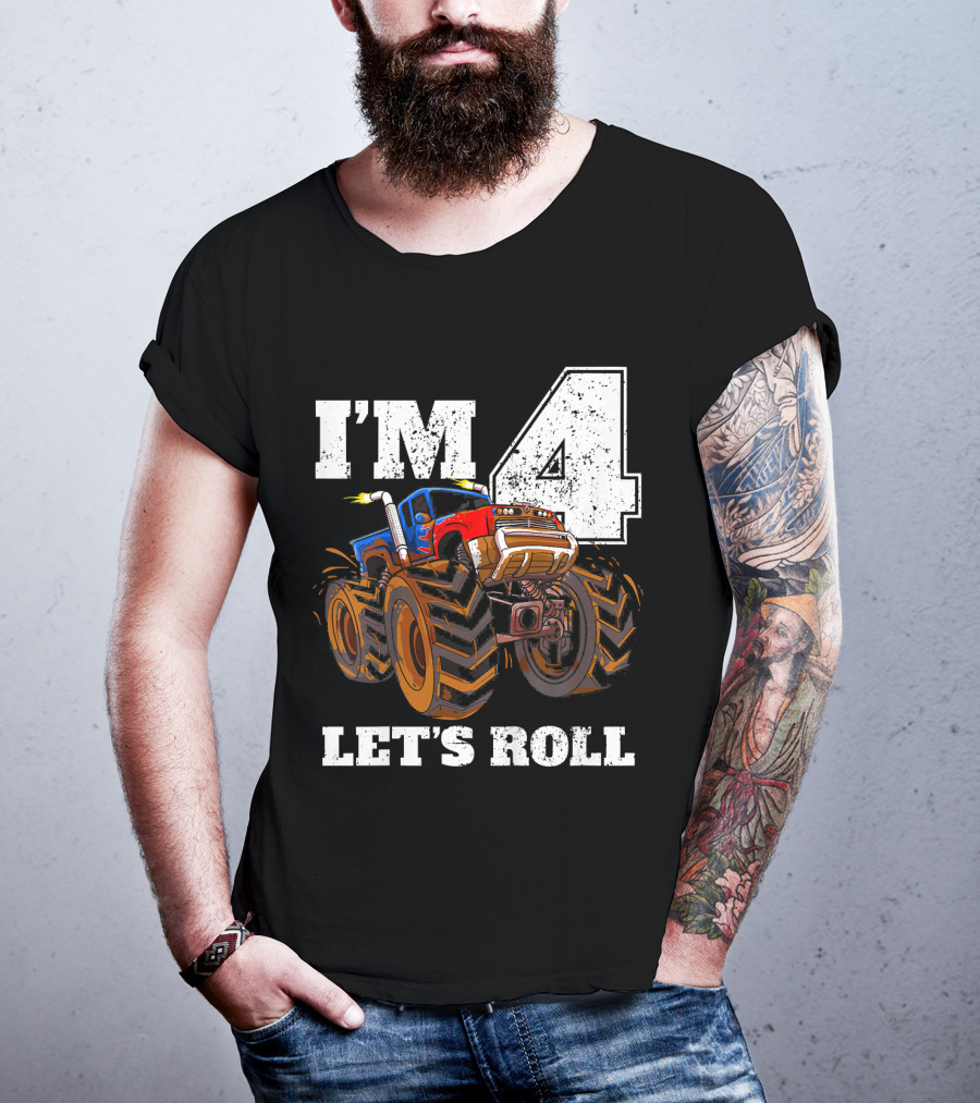 I'm 4 Let's Roll Monster Truck Birthday T-Shirt