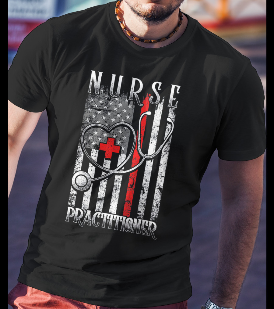 Nurse Practitioner Distressed American Flag Heart Red Line Stethoscope T-Shirt