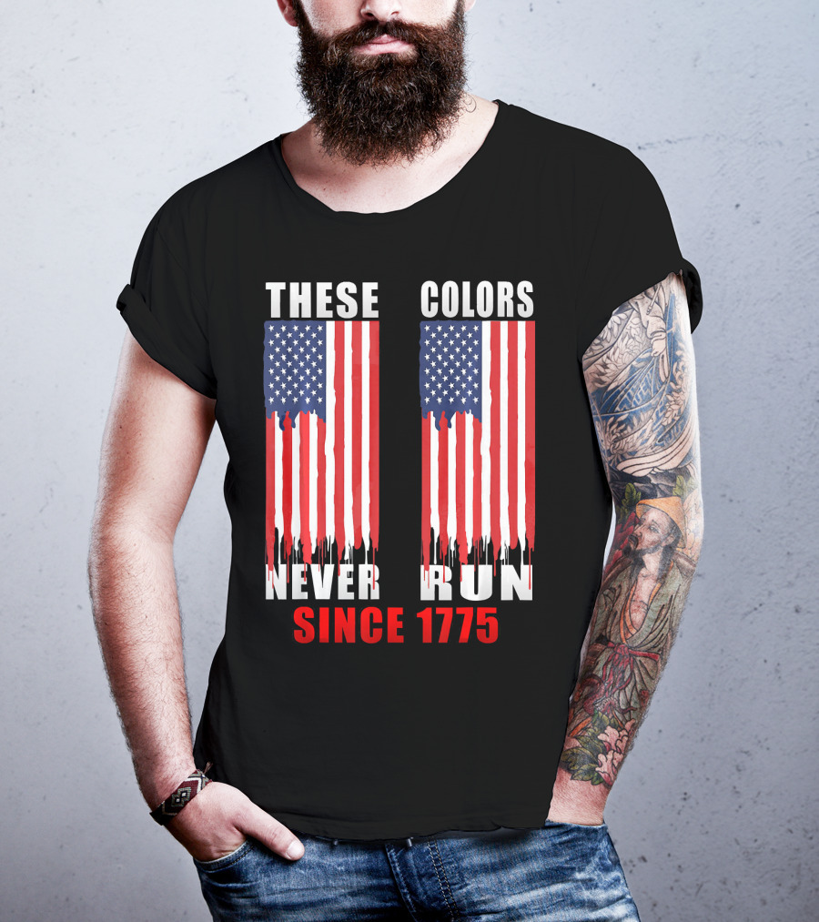 These Colors Never Run Since 1775 US Army Birthday T-Shirt