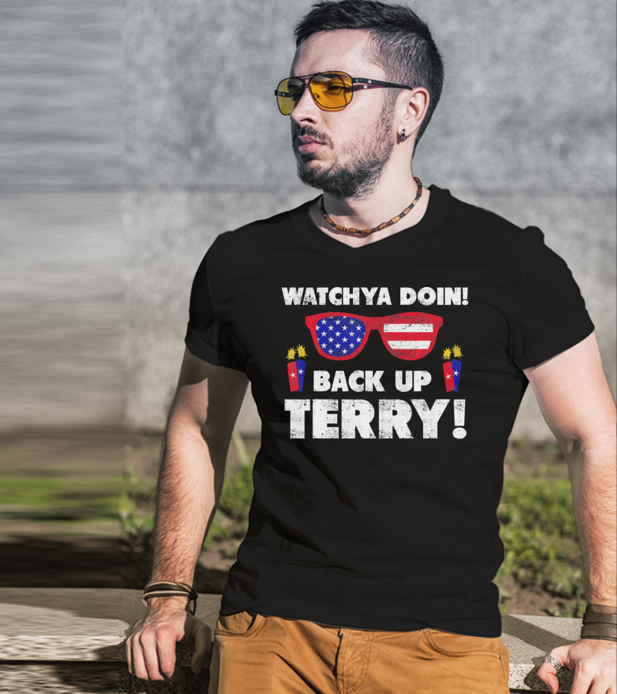 Watchya Doin Back Up Terry USA Flag Sunglasses T-Shirt
