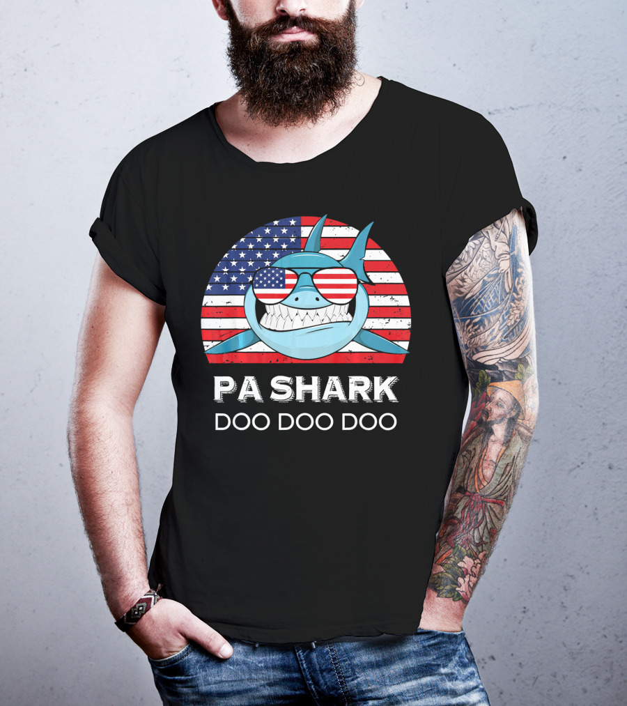 Pa Shark Doo Doo Doo American Flag Sunglasses T-Shirt