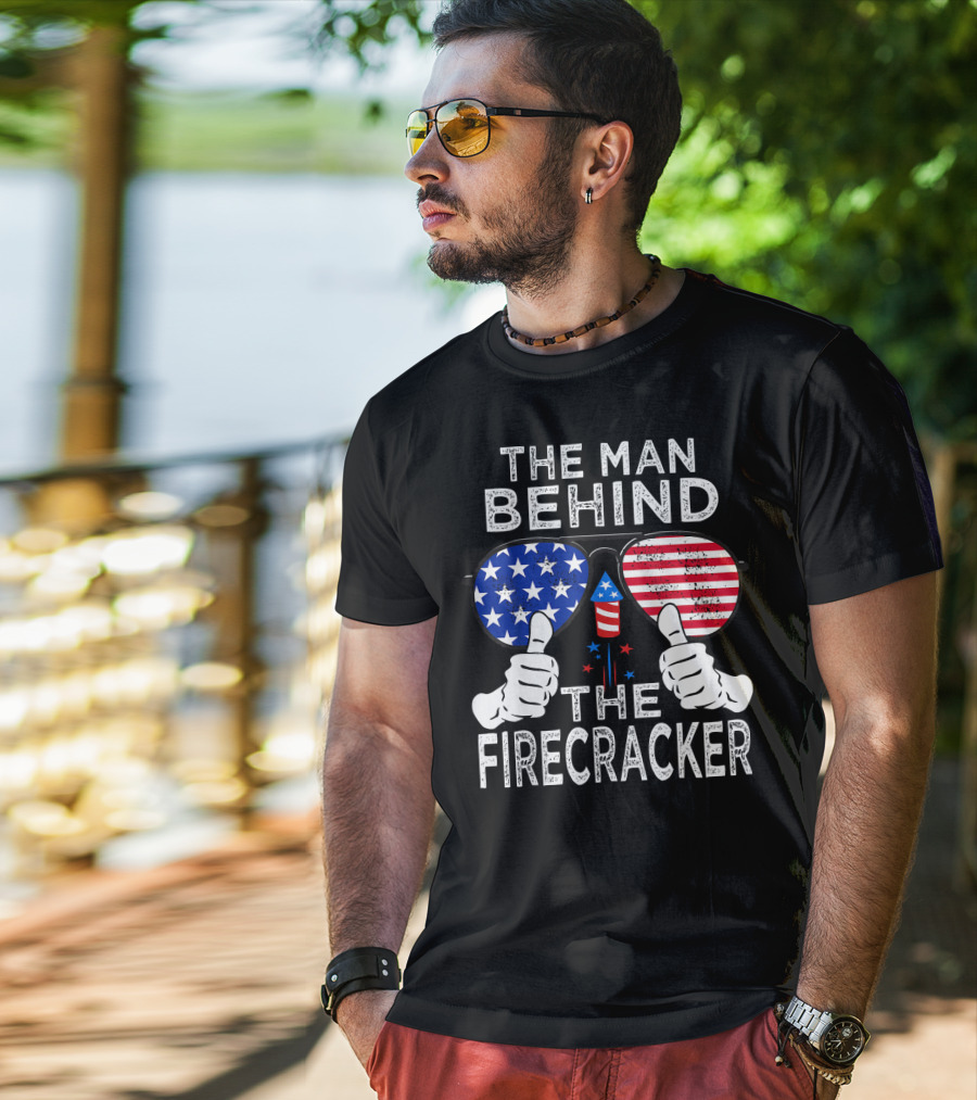 The Man Behind The Firecracker Patriotic Sunglasses Stars Stripes T-Shirt