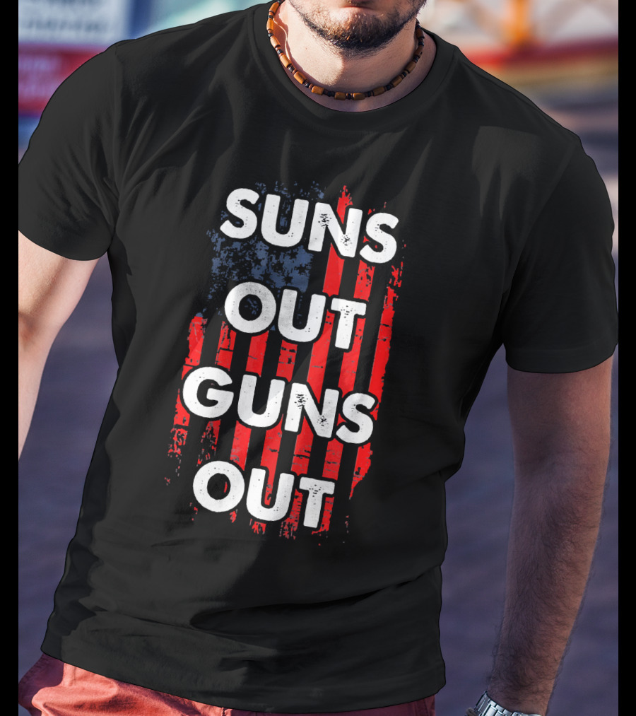 Suns Out Guns Out USA Flag Suns T-Shirt