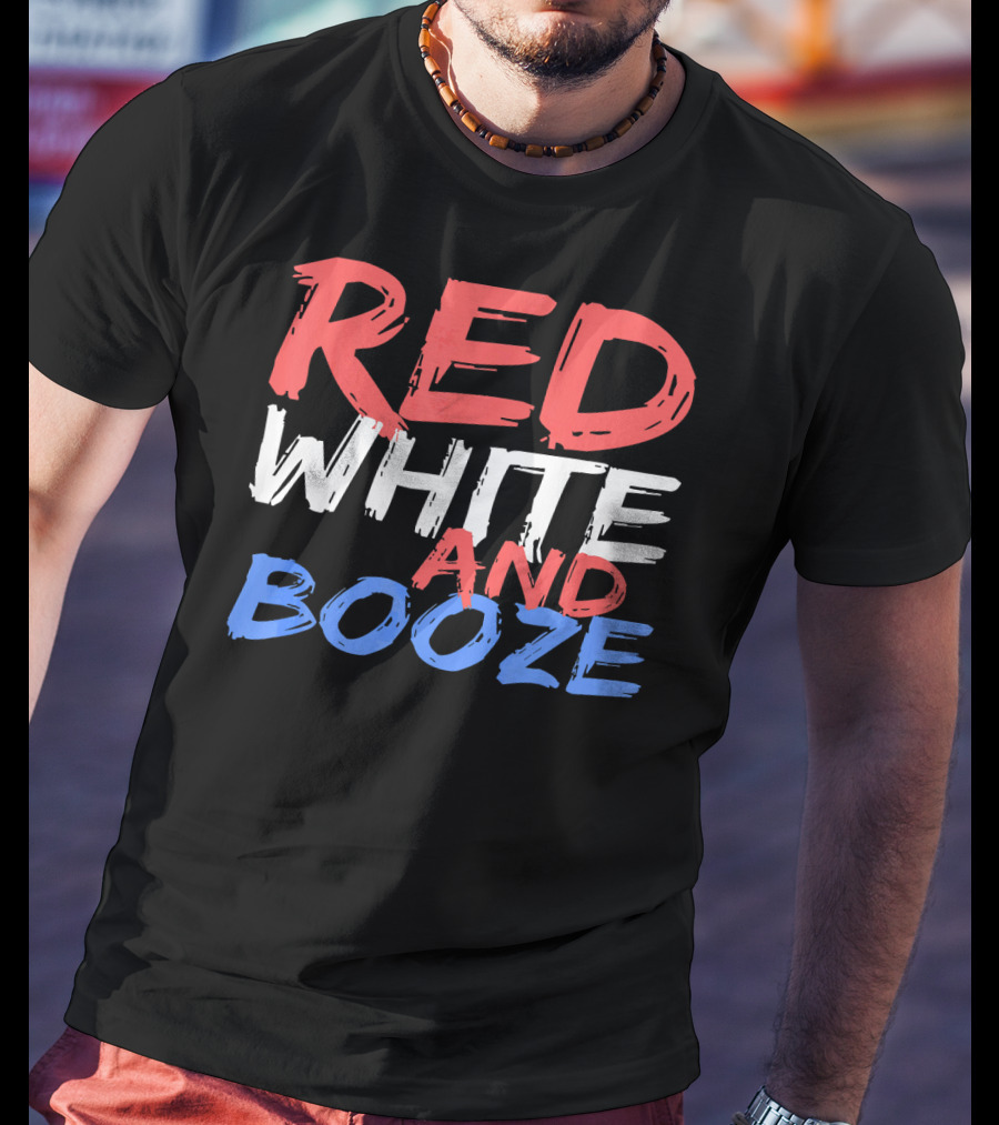 Red White And Booze Drinking T-Shirt